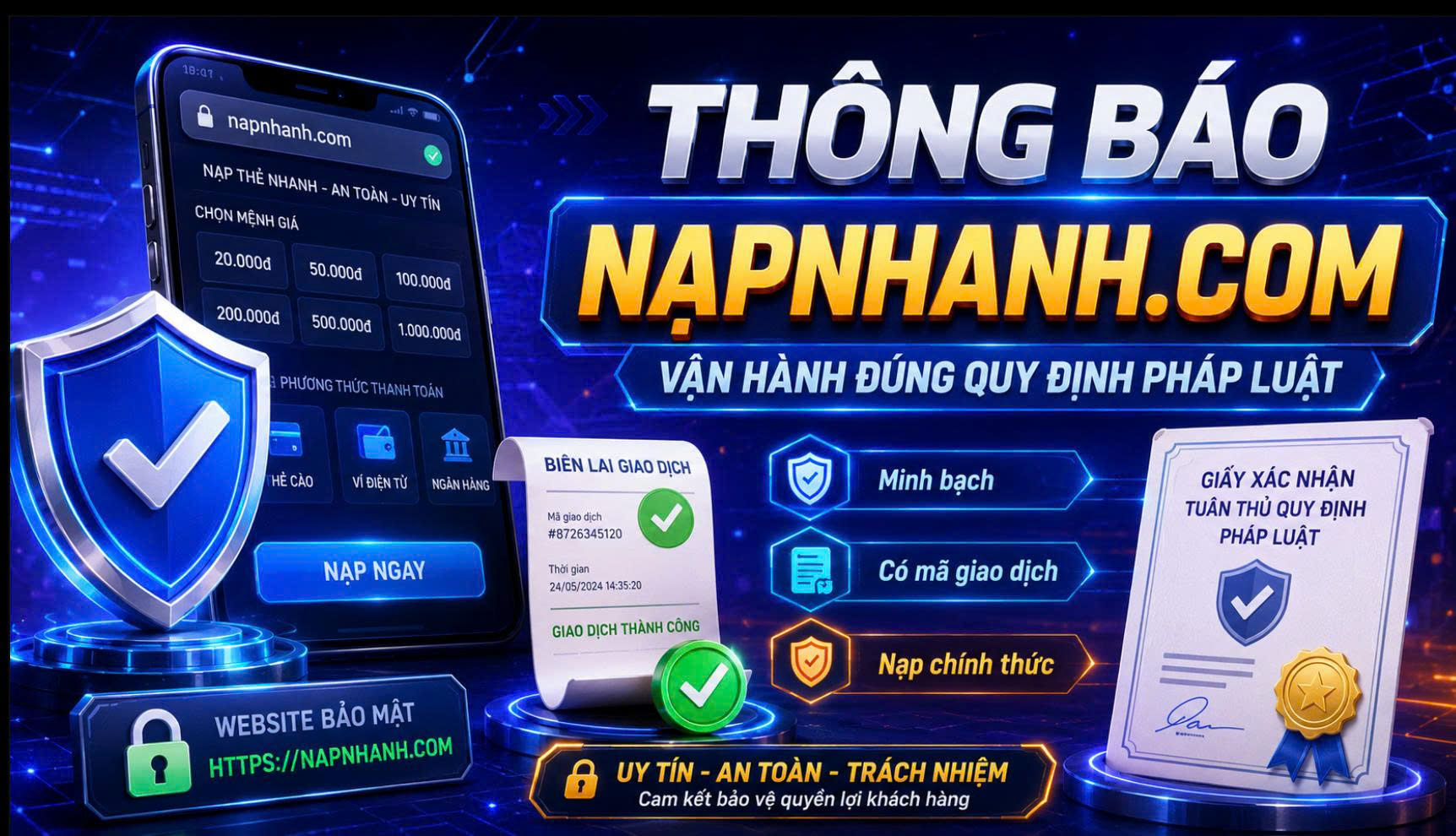 THÔNG BÁO: NAPNHANH.COM VẬN HÀNH ĐÚNG QUY ĐỊNH